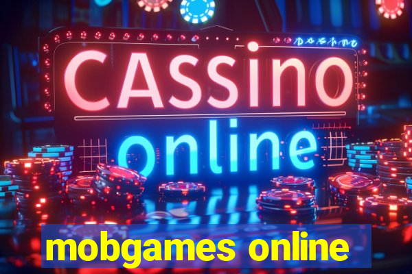 mobgames online